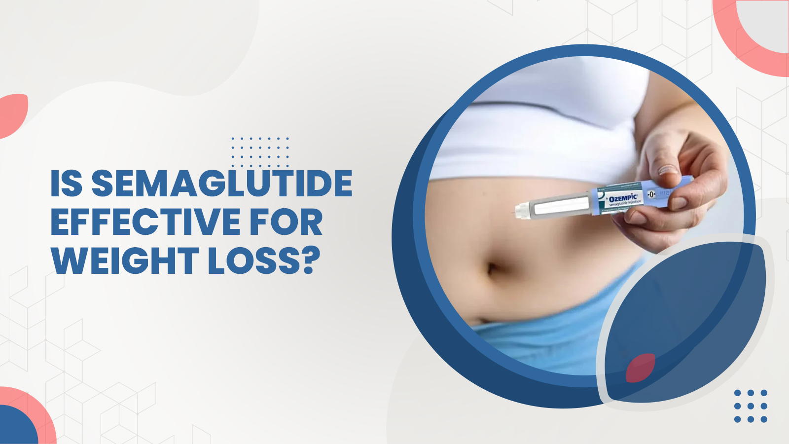 Is Semaglutide effective for weight loss? - AZ Laser Studio & Medspa